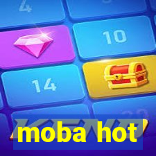 moba hot